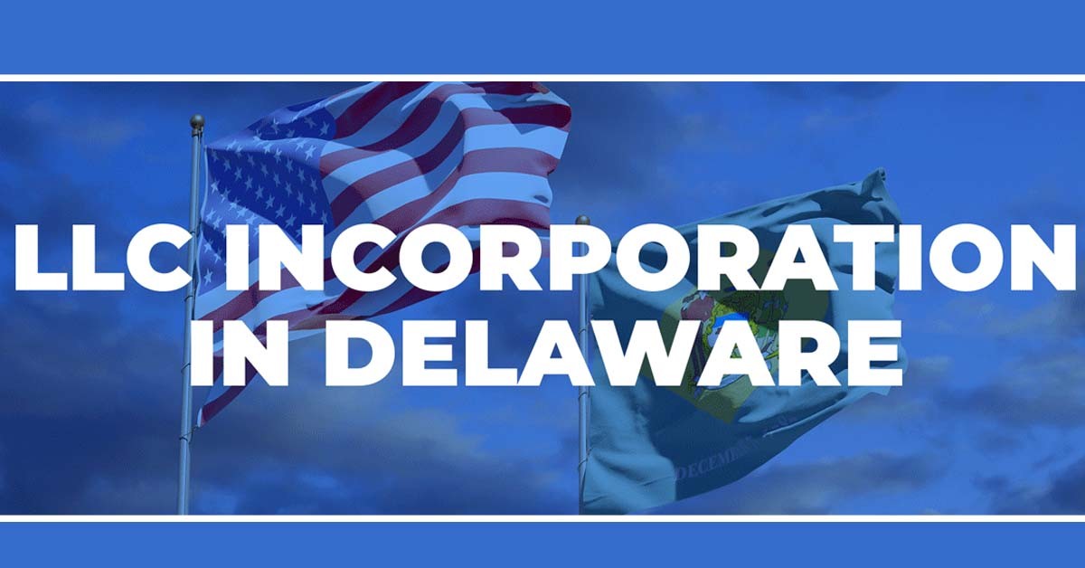 LLC Incorporation in Delaware, USA