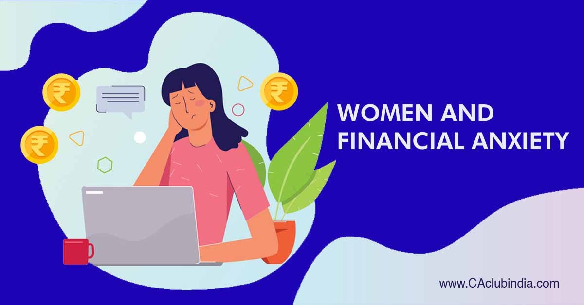 Women and Financial Anxiety: Are they related 