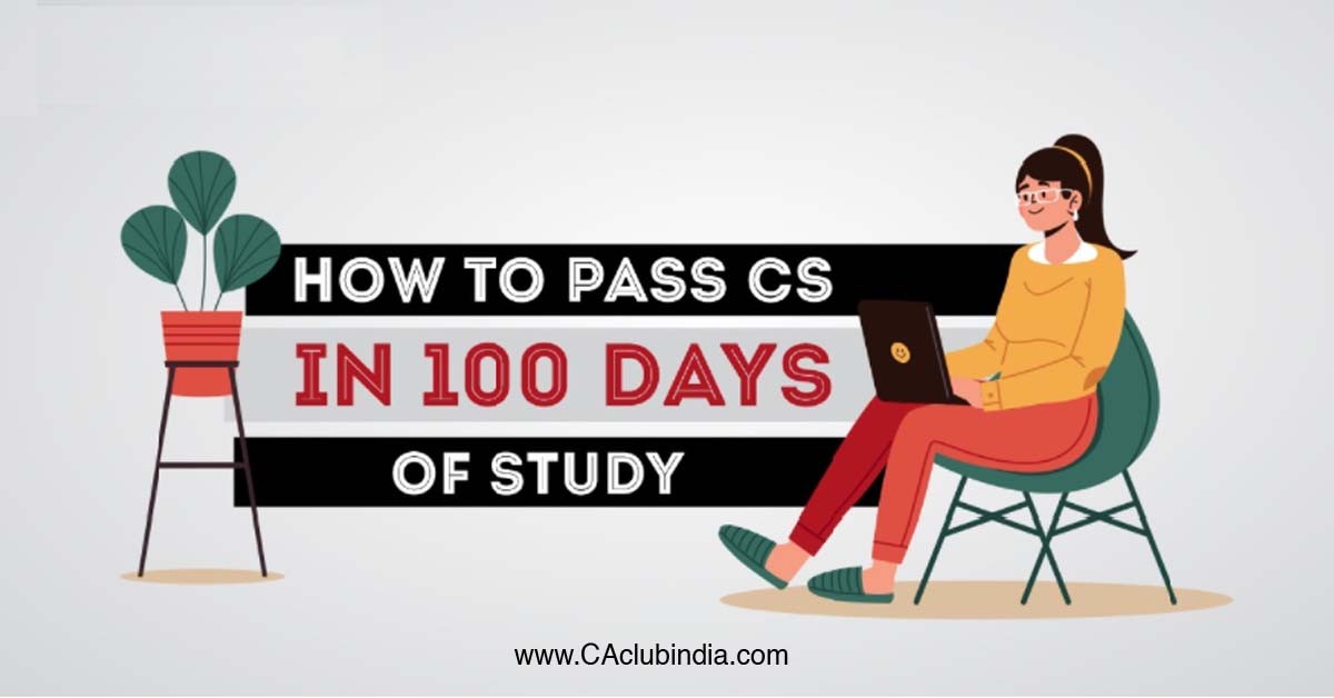 How to pass CS in 100 days of study 