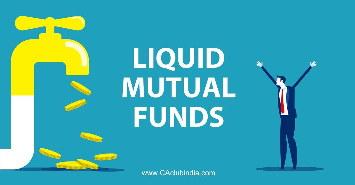 What are Liquid Mutual Funds 