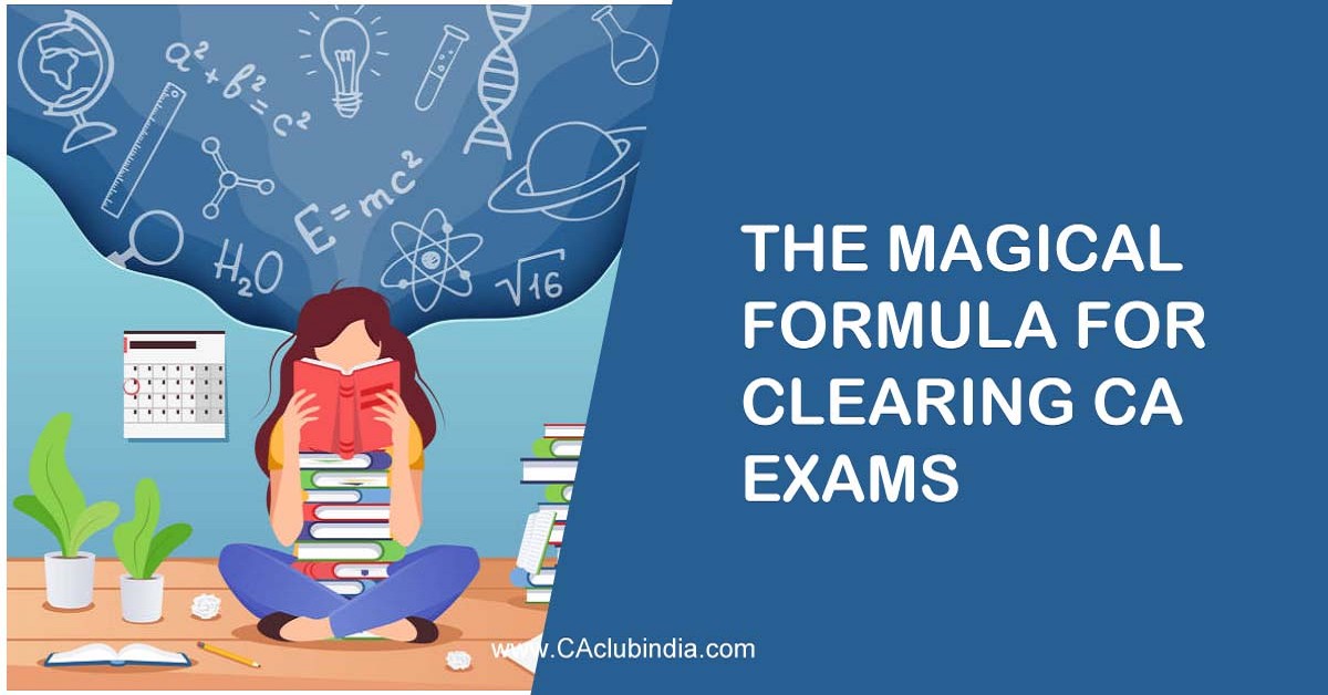The Magical Formula for Clearing CA Exams