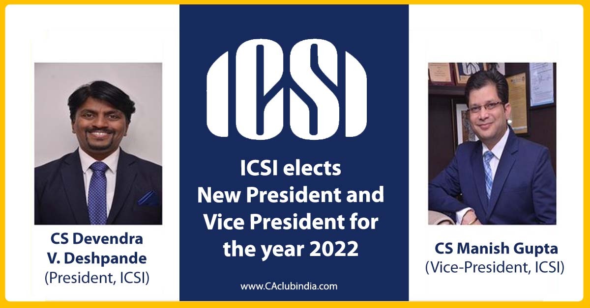 ICSI elects New President and Vice President for the year 2022