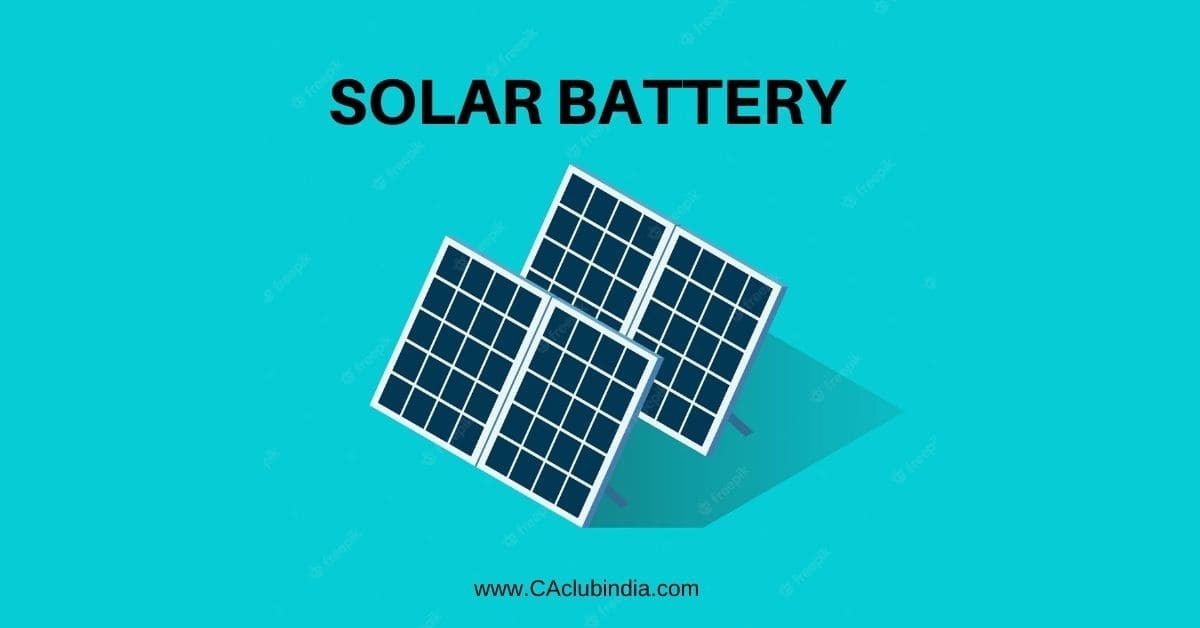 A Guide to buy the best Solar Battery for your Home Solar Panel