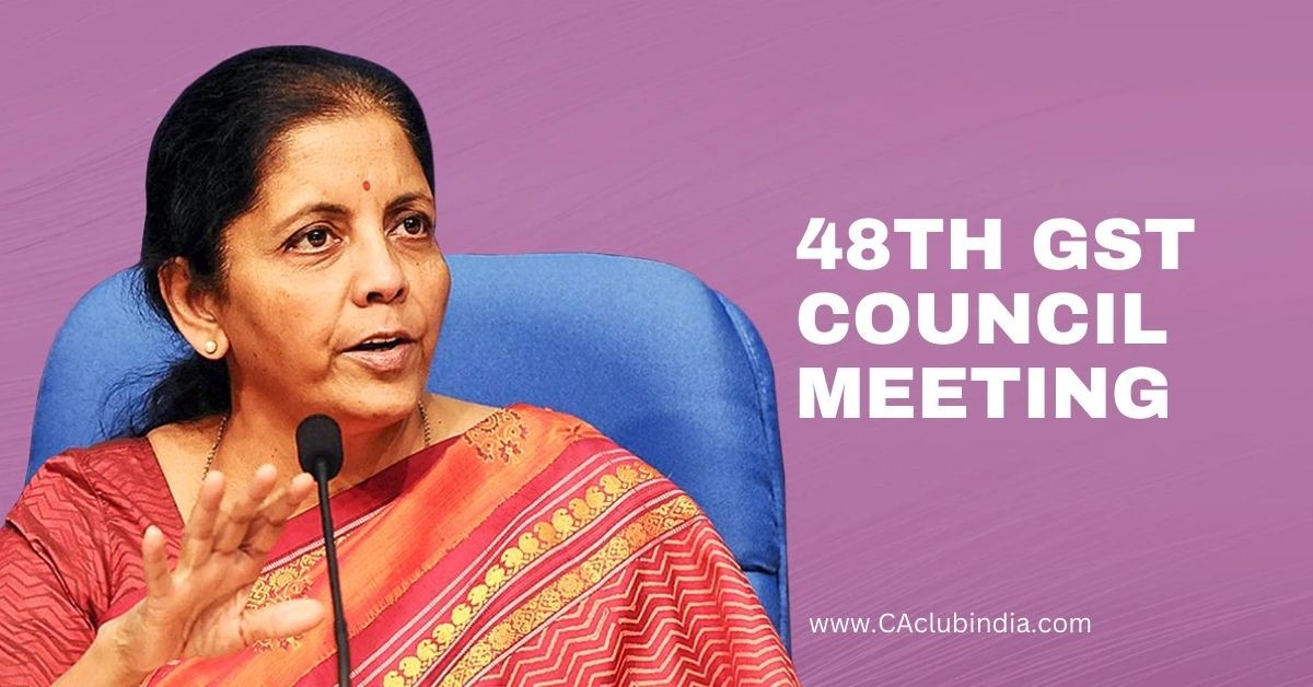 Key Highlights of 48th GST Council Meeting