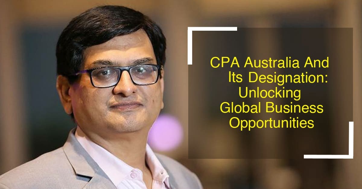 CPA Australia : Unlocking global business opportunities