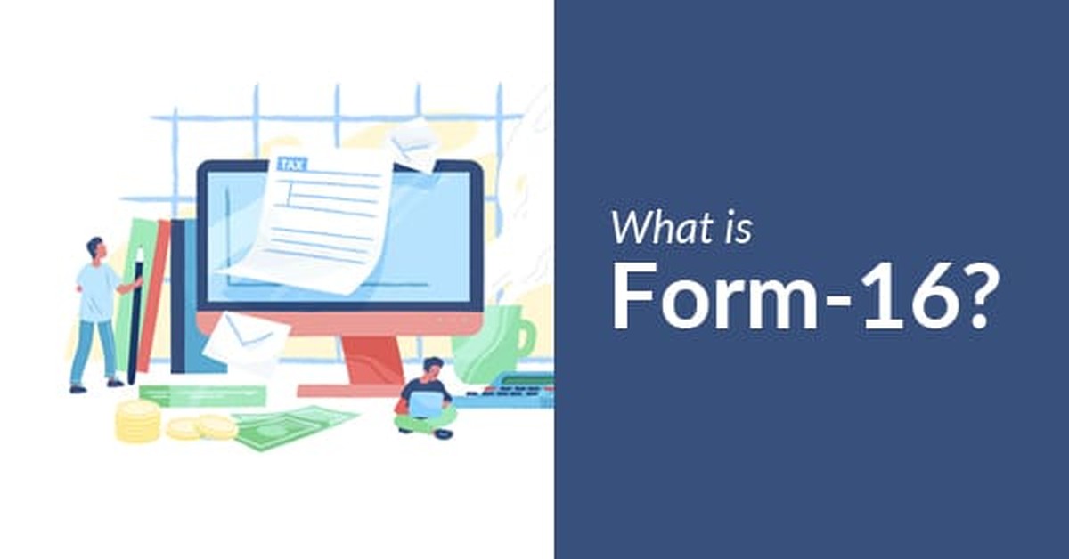 What is Form-16 for salaried Individuals 