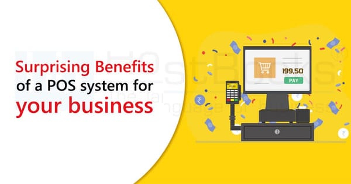 Surprising Benefits of a POS System for Your Business