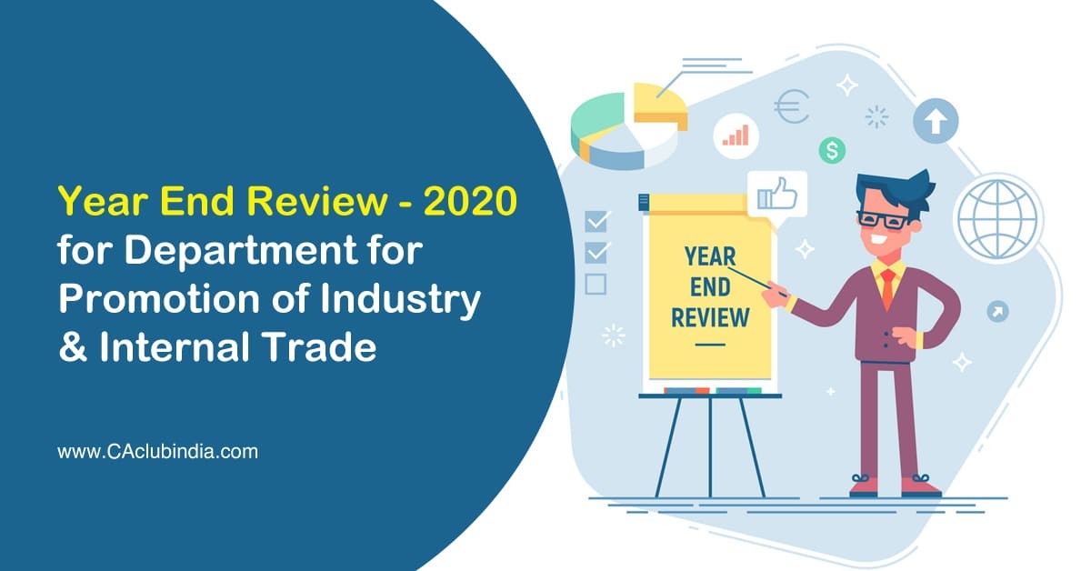 Year End Review - 2020 for Department for Promotion of Industry and Internal Trade