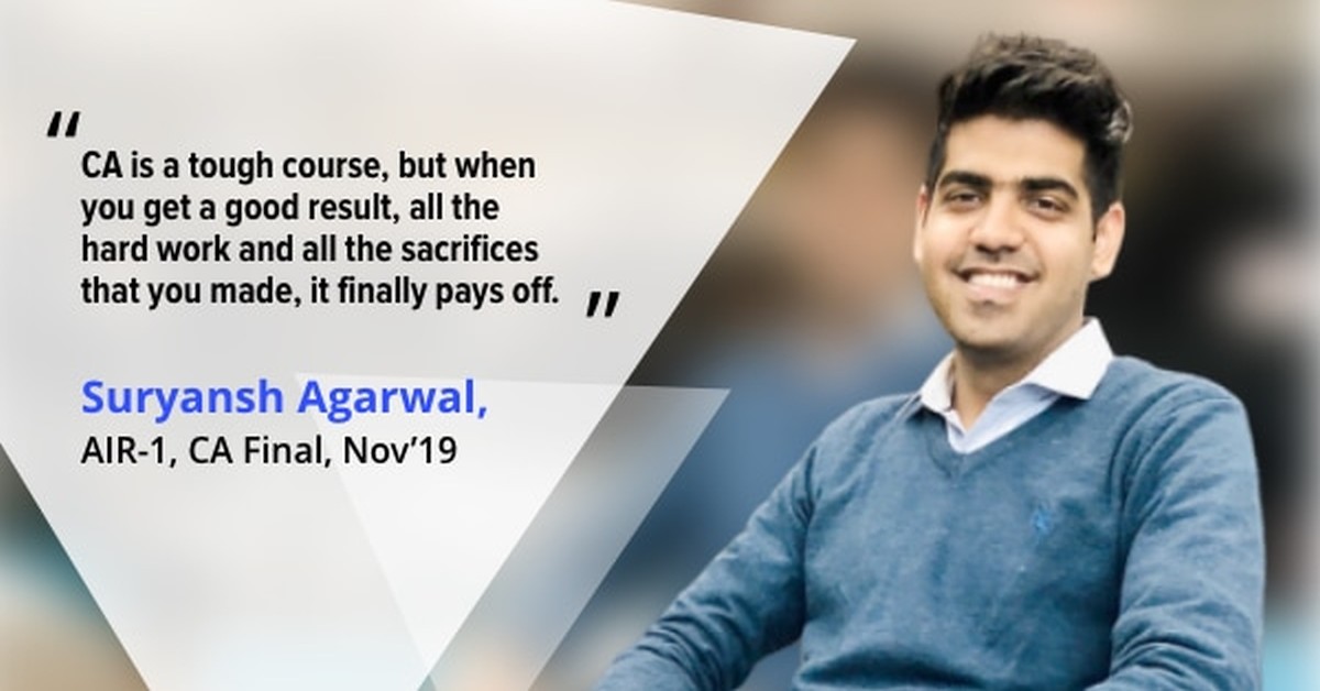  Suryansh Agarwal, AIR-1, CA Final, Nov19 in conversation with CAclubindia 