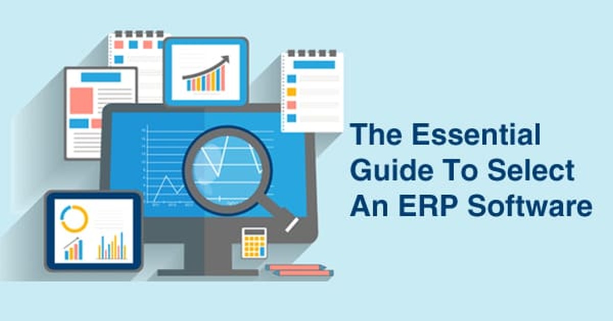 The essential guide to select an ERP Software