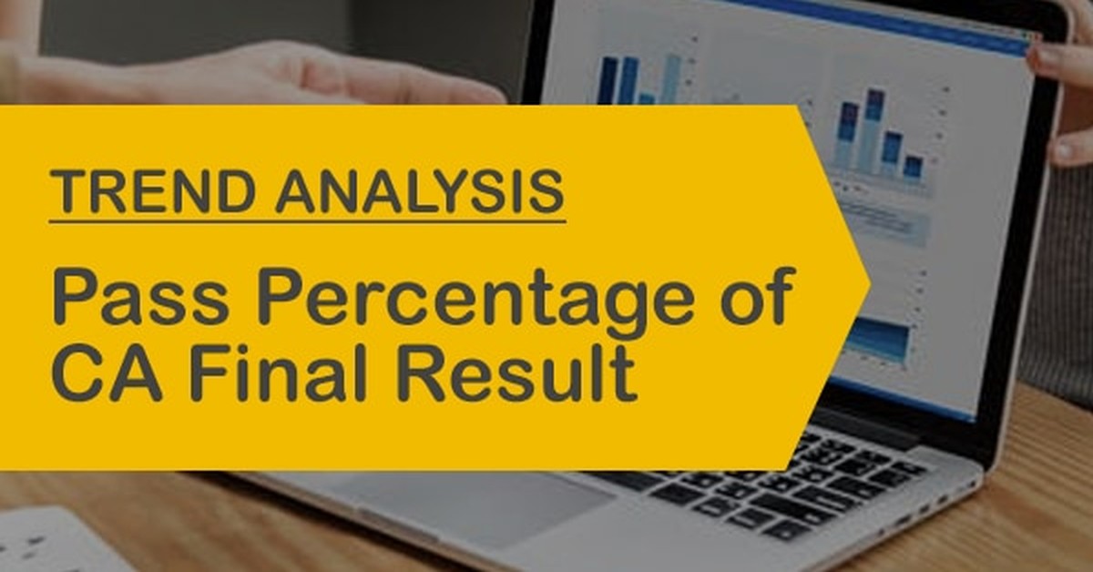  CA Final Nov 19-  Pass Percentage, Rankholders list, marksheet, and Trend analysis