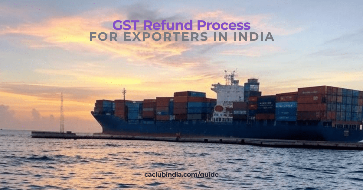 GST Refund Process for Exporters in India