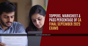 Toppers, Marksheet & Pass Percentage of CA Final September 2025 Exams
