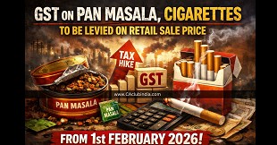 GST on Pan Masala, Cigarettes to Be Levied on Retail Sale Price from 1st February 2026