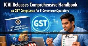 ICAI Releases Comprehensive Handbook on GST Compliance for E-Commerce Operators
