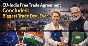 EU-India Free Trade Agreement Concluded: Biggest Trade Deal Ever