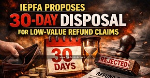 IEPFA Proposes 30-Day Disposal for Low-Value Refund Claims
