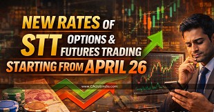 New Rates of STT for Options & Futures Trading Starting From April 26