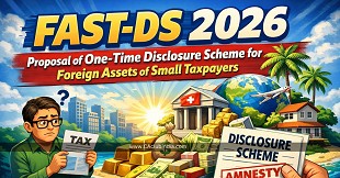 FAST-DS 2026: Proposal of One-Time Disclosure Scheme for Foreign Assets of Small Taxpayers
