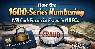 How the 1600-Series Numbering Will Curb Financial Fraud in NBFCs