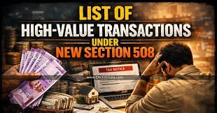 List Of High-Value Transactions Under New Section 508: Starting From April 2026