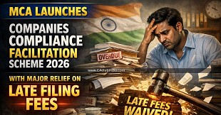 MCA Launches Companies Compliance Facilitation Scheme 2026 with Major Relief on Late Filing Fees