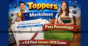 Toppers, Marksheet & Pass Percentage of CA Final January 2026 Exams