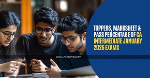 Toppers, Marksheet & Pass Percentage of CA Intermediate January 2026 Exams