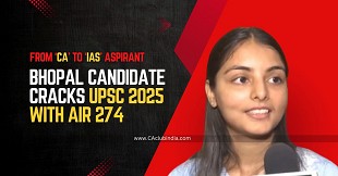 From CA to IAS Aspirant: Bhopal Candidate Cracks UPSC 2025 with AIR 274