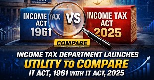 Income Tax Department Launches Utility to Compare IT Act, 1961 with IT Act, 2025