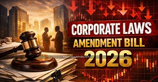 Corporate Laws Amendment Bill 2026: Major Changes to LLP & Companies Act Explained