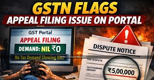 GSTN Flags Appeal Filing Issue on Portal When Demand Shows NIL Despite Disputes