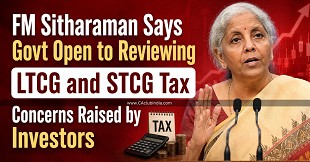 FM Sitharaman Says Govt Open to Reviewing LTCG and STCG Tax Concerns Raised by Investors