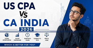 US CPA vs CA India 2026 - Which is Better for Your Finance Career?
