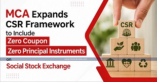 MCA Expands CSR Framework to Include Zero Coupon Zero Principal Instruments on Social Stock Exchange
