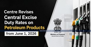 Centre Revises Central Excise Duty Rates on Petroleum Products from June 1, 2026
