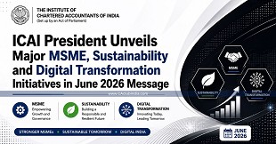 ICAI President Unveils Major MSME, Sustainability and Digital Transformation Initiatives in June 2026 Message