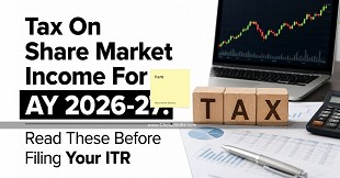 Tax On Share Market Income For AY 2026-27: Read These Before Filing Your ITR 