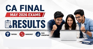Toppers, Marksheet & Pass Percentage of CA Final May 2026 Exams