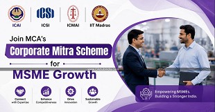 ICAI, ICSI, ICMAI & IIT Madras Join MCA's Corporate Mitra Scheme for MSME Growth