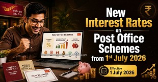New Interest Rates on Post Office Schemes from 1 July 2026