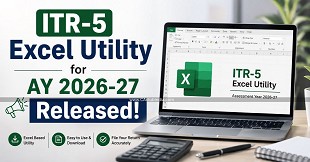 ITR-5 Excel Utility for AY 2026-27 Released