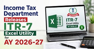 Income Tax Department Releases ITR-7 Excel Utility for AY 2026-27