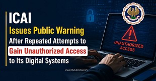 ICAI Issues Public Warning After Repeated Attempts to Gain Unauthorized Access to Its Digital Systems
