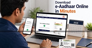 e-Aadhaar Download 2026: Know the Easy Online Process