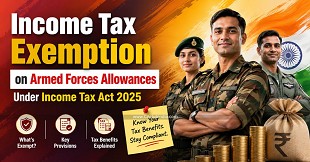 Income Tax Exemption on Armed Forces Allowances Under Income Tax Act 2025