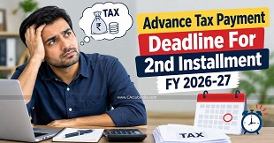Advance Tax Payment Deadline For 2nd Installment FY 2026-27: Check How Much You Need To Pay?