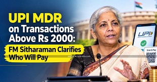 UPI MDR on Transactions Above Rs 2000: FM Sitharaman Clarifies Who Will Pay