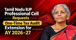 Tamil Nadu BJP Professional Cell Seeks Tax Audit Due Date Extension to 31st October 2026