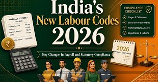 India's New Labour Codes 2026: Key Changes in Payroll and Statutory Compliance